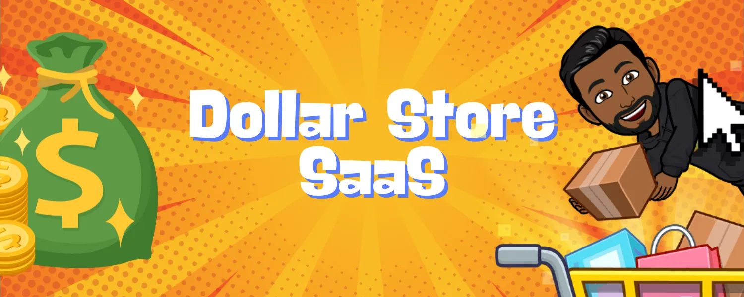 Dollar Store SaaS